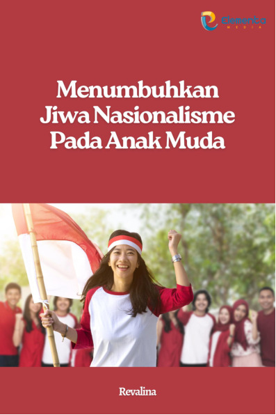 Cover buku Menumbuhkan Jiwa Nasionalisme pada Anak Muda